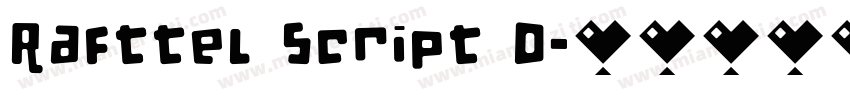 Rafttel Script D字体转换